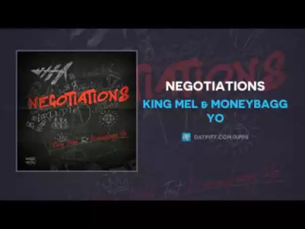 King Mel X Moneybagg Yo - Negotiations"